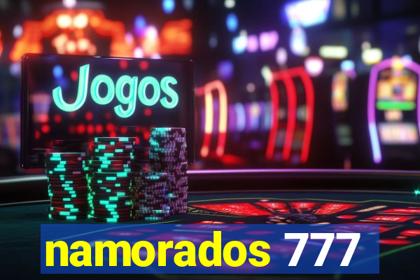 namorados 777